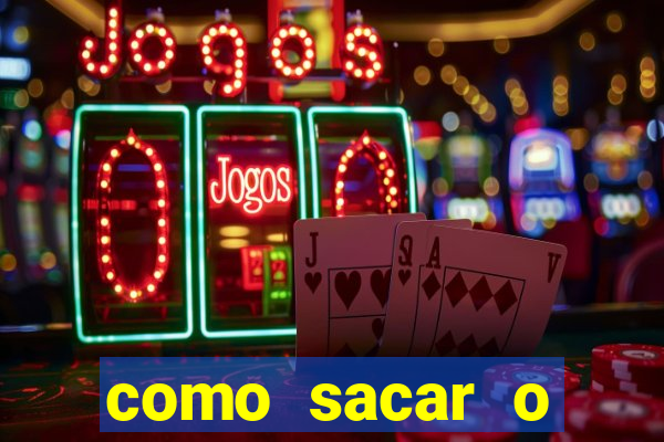 como sacar o dinheiro do jogo fortune tiger no celular